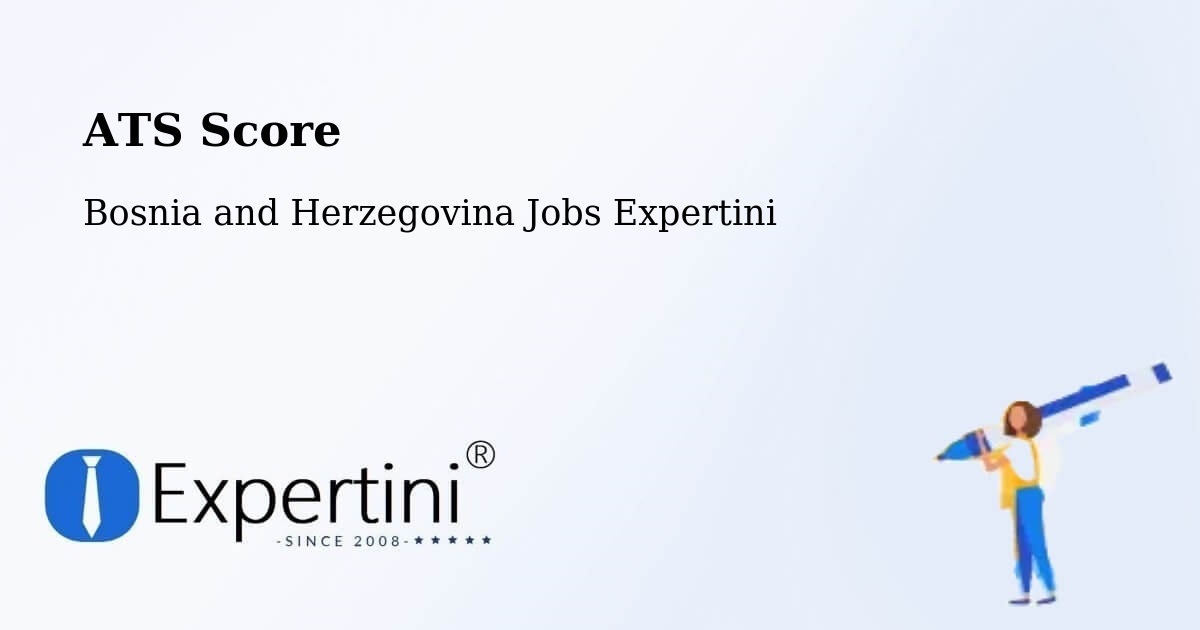 Resume ATS Score & Job Description Match Tool – Doboj - Bosnia and Herzegovina Jobs Expertini