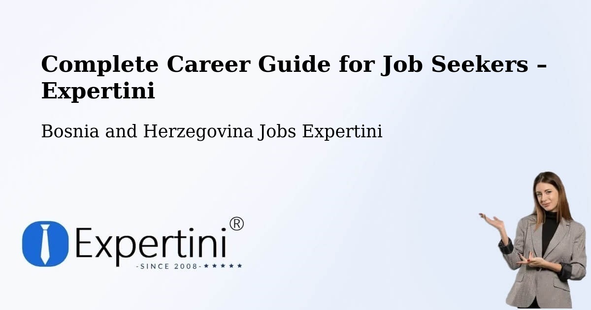 Career Guide for Job Seekers – Doboj - Doboj, Bosnia and Herzegovina Jobs Expertini