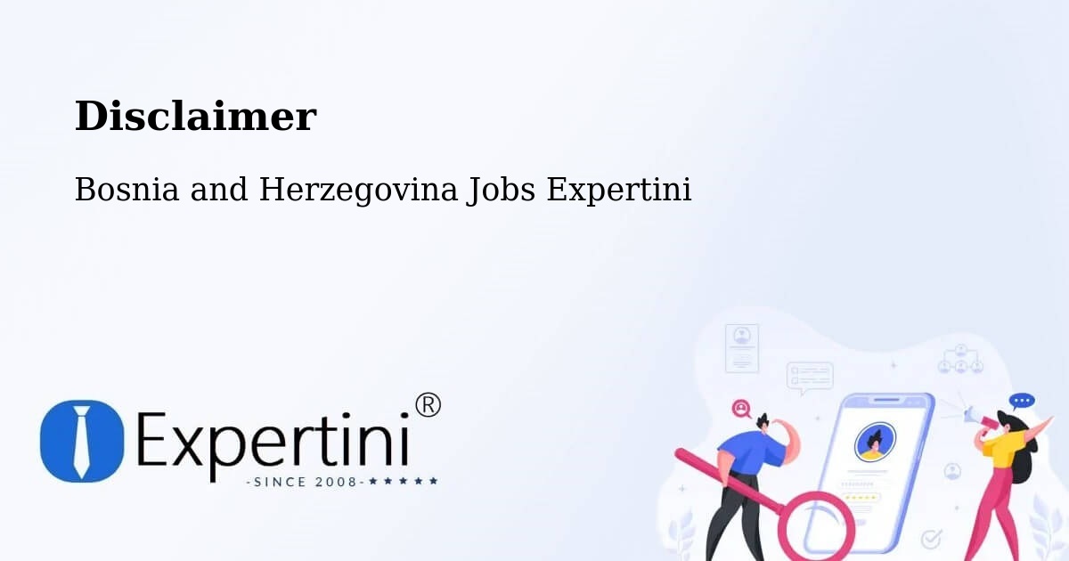 Disclaimer – Doboj - Bosnia and Herzegovina Jobs Expertini