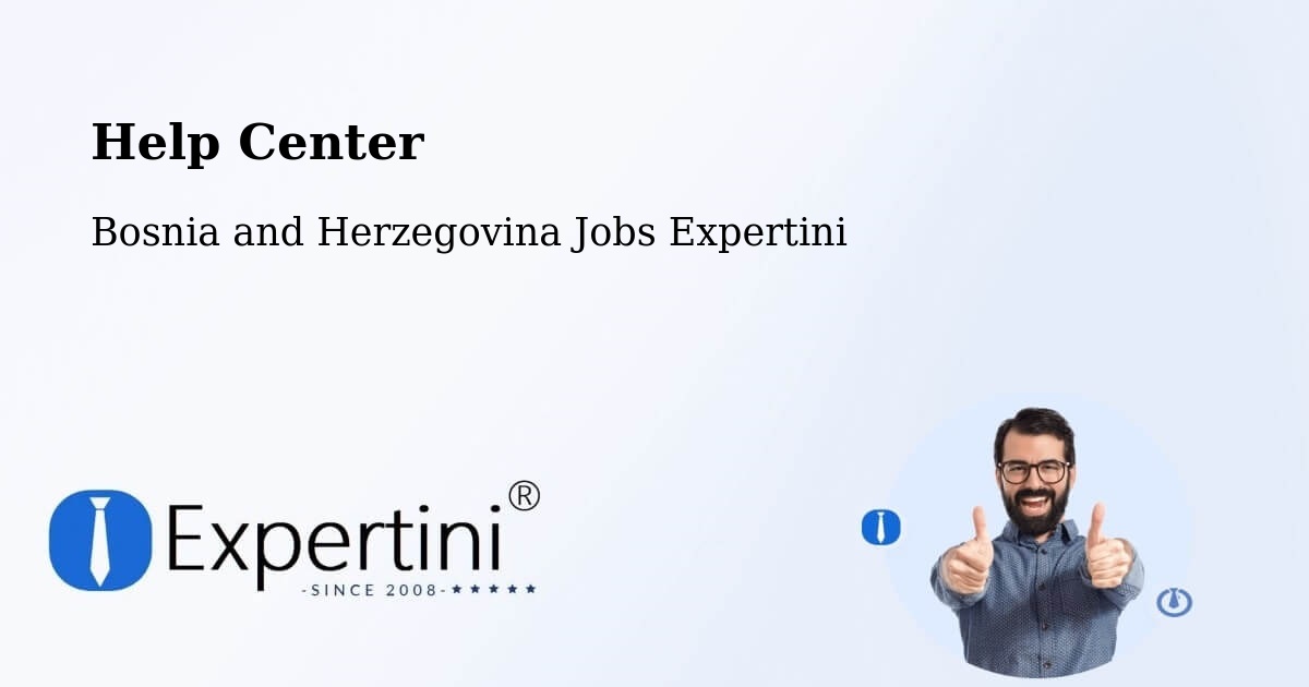 Help Center – Doboj - Bosnia and Herzegovina Jobs Expertini