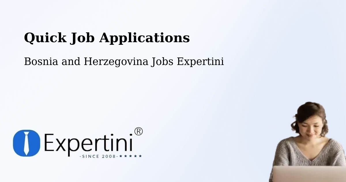 Quick Apply Feature – Doboj - Bosnia and Herzegovina Jobs Expertini