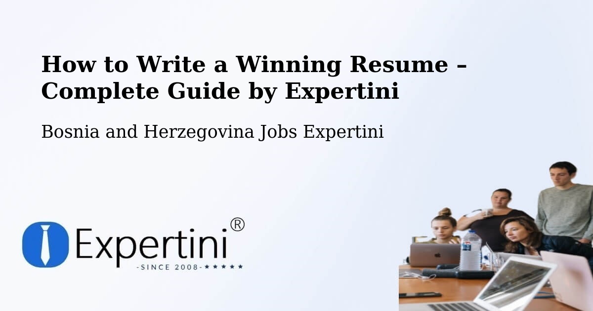 Resume Writing Guide for Job Seekers – Doboj - Doboj, Bosnia and Herzegovina Jobs Expertini